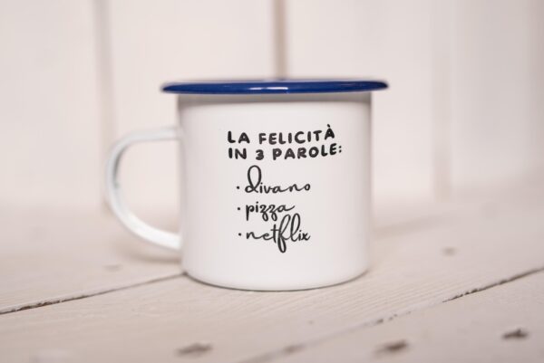 GULP- Tazza La felicità in 3 parole: divano, pizza e netflix.