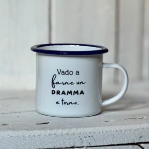 GULP- Tazza Vado a farne un dramma e torno.