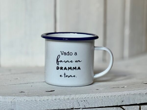 GULP- Tazza Vado a farne un dramma e torno.