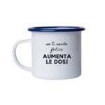 SE TI RENDE FELICE AUMENTA LE DOSI