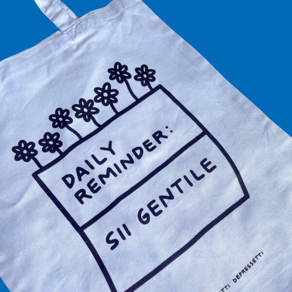 DISEGNETTI DEPRESSETTI - Shopper Sii Gentile - immagine 2