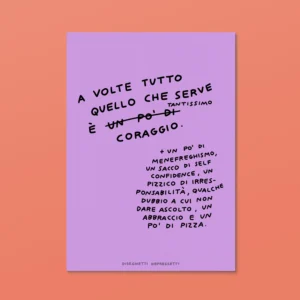 DISEGNETTI DEPRESSETTI - Poster 30x40 Coraggio