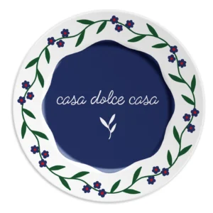 ILARIA.I - Piatto CASA DOLCE CASA